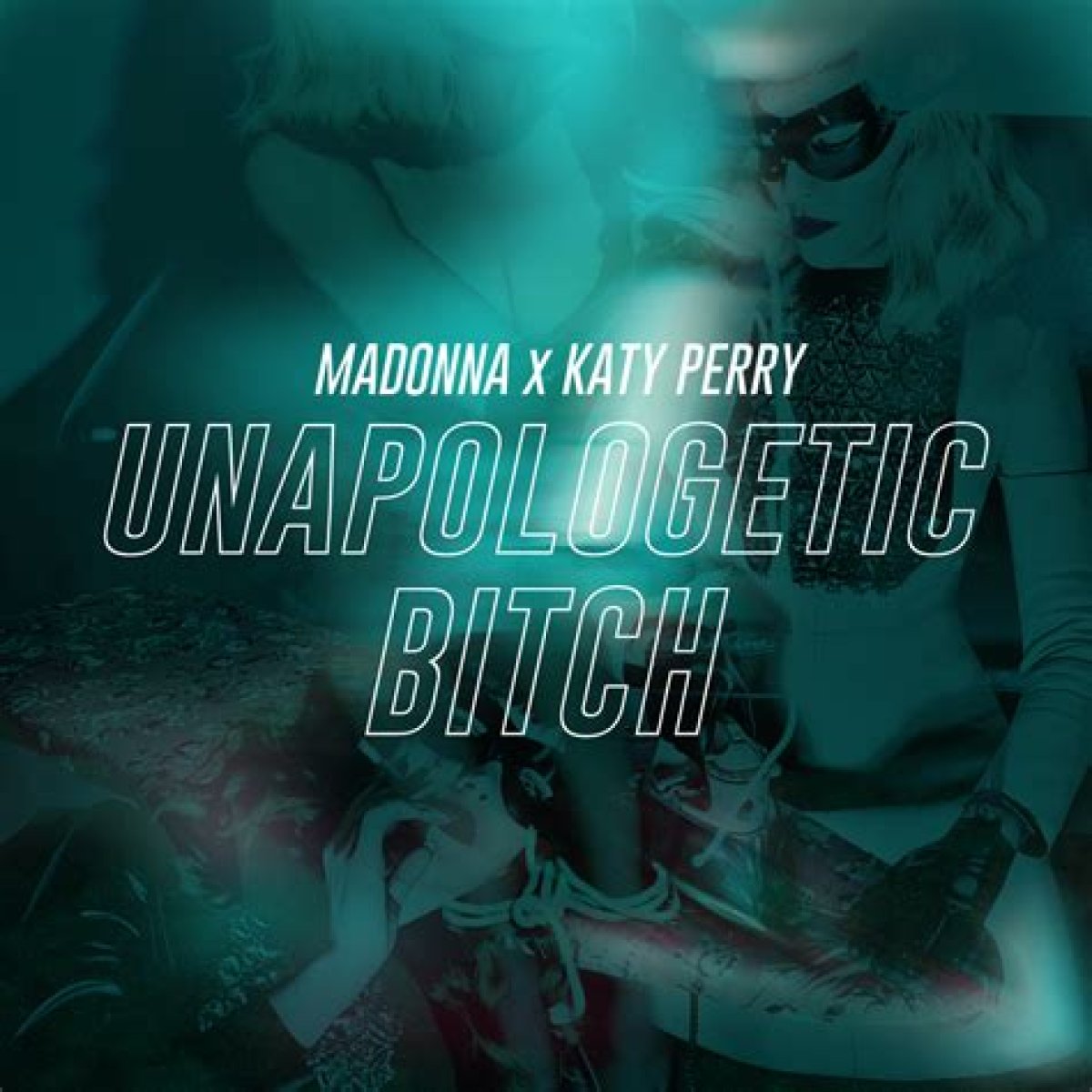 Katy Perry and Madonna are Unapologetic Bitches!