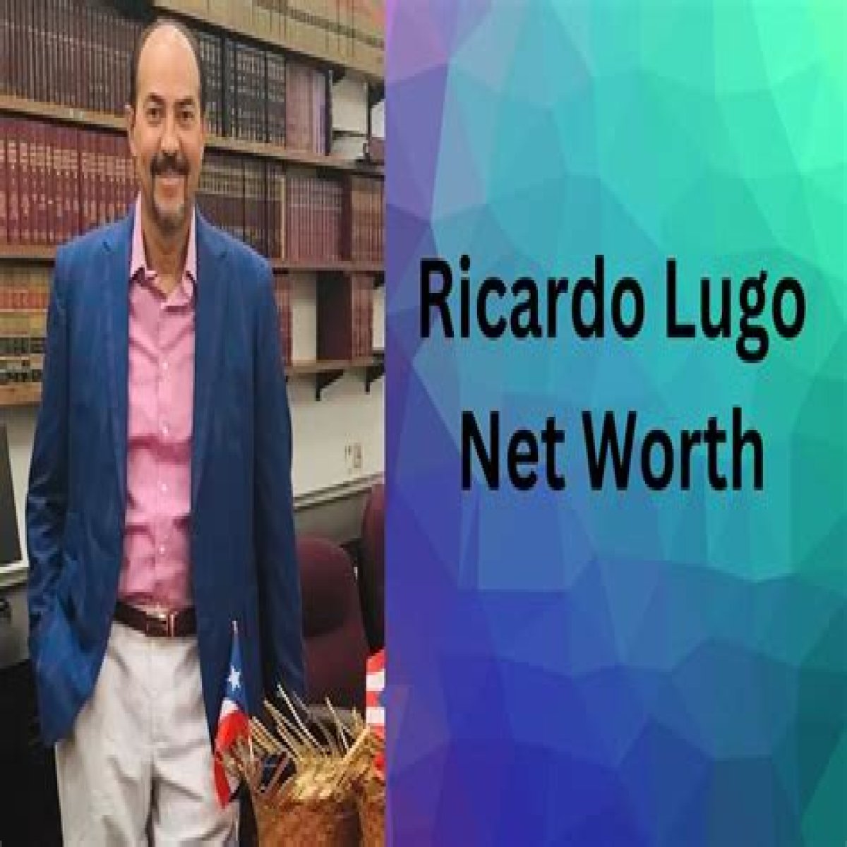 Ricardo Lugo Net Worth 2023: How Much Does He Really Earn as a Lawyer?