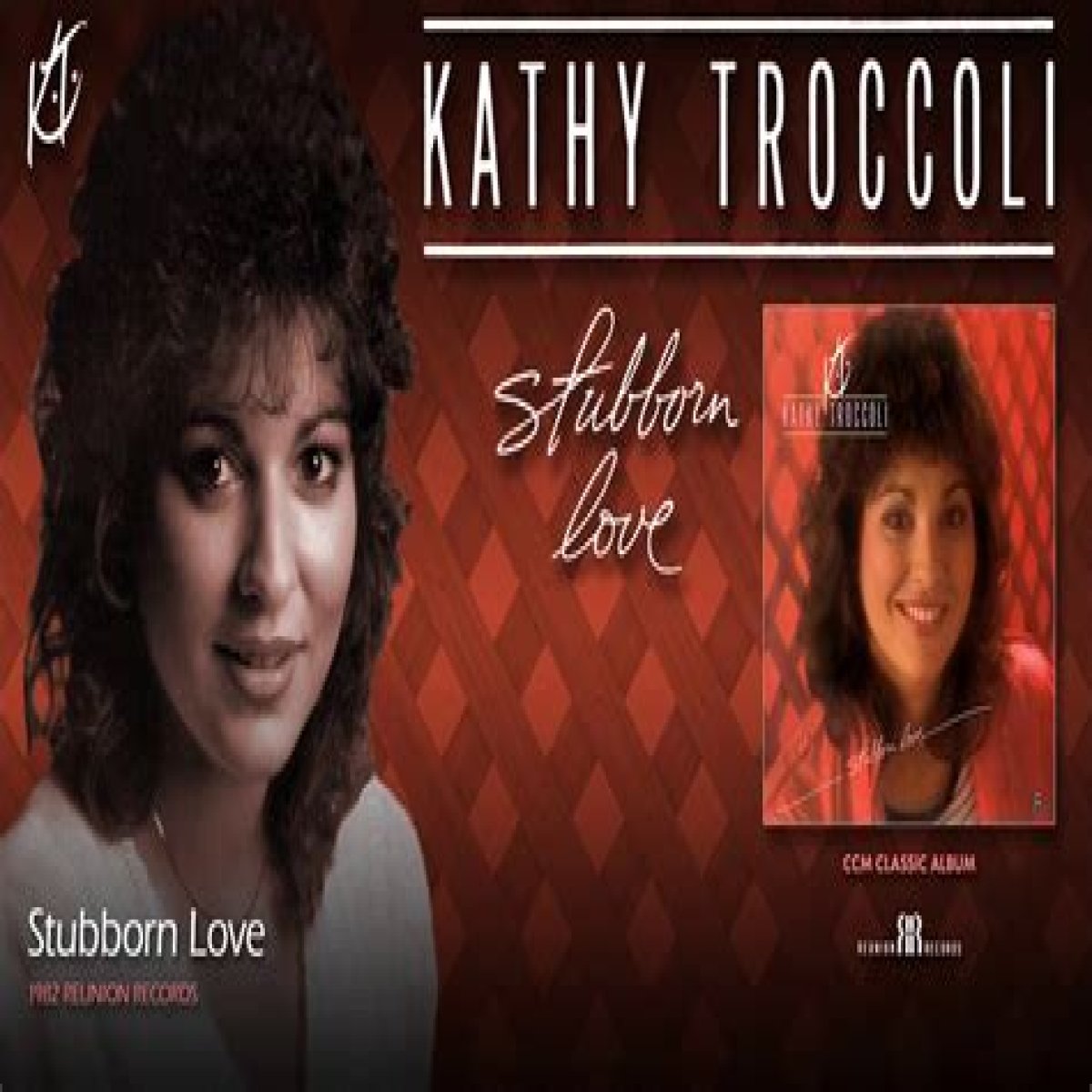 The Meaning Behind The Song: Stubborn Love by Kathy Troccoli