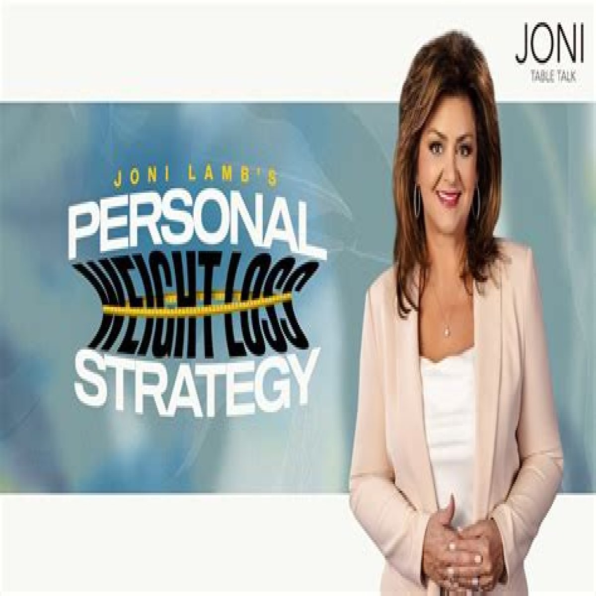 Unlock The Secrets Of Lasting Weight Loss With Joni Lamb